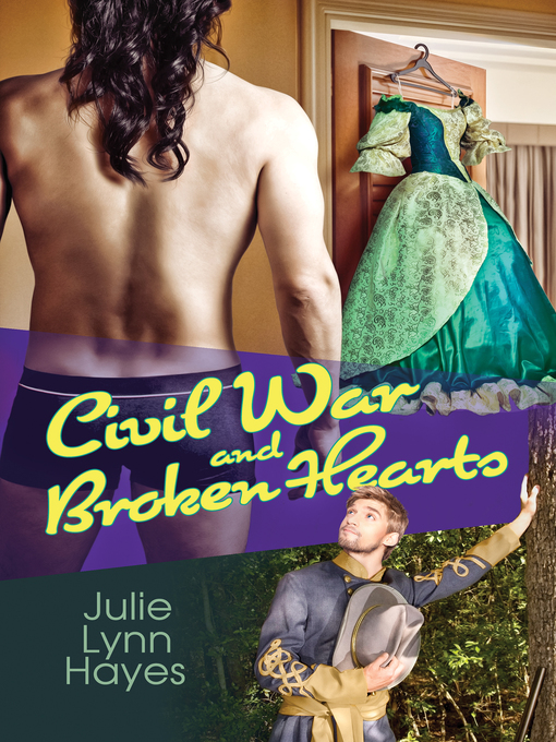 Title details for Civil War and Broken Hearts by Julie Lynn Hayes - Available